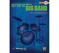 Sittin' In With The Big Band Drums & CD --- Percussions - Various --- Alfred Publishing