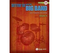 Sittin' in with the Big Band: Drumset: Jazz Ensemble Play-Along