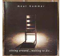 Sitting Around...Waiting To Die... [EXPLICIT LYRICS]