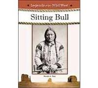 Sitting Bull, Legends of the Wild West Ronald A. Reis (Auteur)