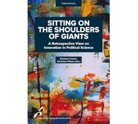 Sitting on the Shoulders of Giants: A Retrospective View on Innovation in Political Science