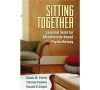 Sitting Together by Ronald D. Siegel Susan M Pollak, Thomas Pedulla, Ronald D Siegel (Auteur)