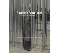 Situation Aesthetics by Peltomaki & Kirsi Assistant Professor of Art History & Oregon State University Peltomaki Kirsi Assistant Professor of Art History Oregon State University (Auteur)