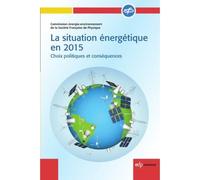 Situation energetique en 2015 (la) 2 eme edt - Ste physique - Edp Sciences - broché - Etude