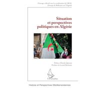 Situation et perspectives politiques en Algérie