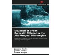 Situation of Urban Domestic Effluent in the Alto Uruguai Microregion: Assessment of the fate of urban domestic effluent in the Alto Uruguai micro-region