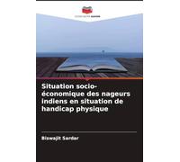 Situation socio-économique des nageurs indiens en situation de handicap physique
