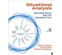Situational Analysis by Rachel Washburn Adele E Clarke, Carrie E Friese, Rachel S Washburn (Auteur)
