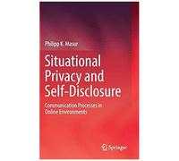 Situational Privacy And Self-Disclosure