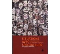 Situations Avec Spectateurs - Recherches Sur La Notion De Situation