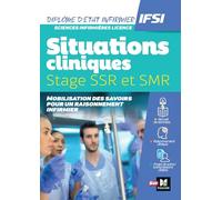 Situations cliniques / Stages - DEI - SSR et SMR