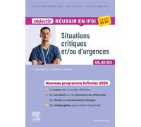 Situations critiques et/ou d'urgences Nouveau programme 2026 - Jérôme Chevillotte - Elsevier Masson - broché - Scolaire / Universitaire