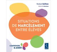 Situations de harcèlement entre élèves