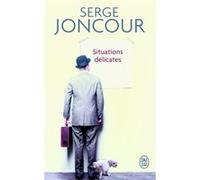 Situations délicates Serge Joncour (Auteur)