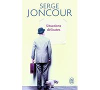 Situations délicates - Serge Joncour - J'ai Lu - Poche - Essai