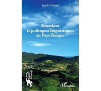 Situations et politiques linguistiques au Pays Basque