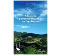 Eguzki Urteaga – Situations et politiques linguistiques au Pays Basque – Essai – Broché