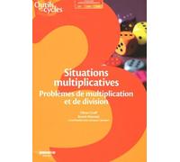Situations multiplicatives : Problèmes de multiplication et de division Cycle 3