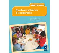 Situations-Problèmes À La Maternelle - Programmes 2015 Ms-Gs