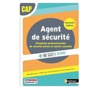 Situations professionnelles de sécurité privée et savoirs associés - CAP Agent de Sécurité
