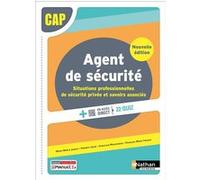 Situations professionnelles de sécurité privée et savoirs associés CAP Agent de sécurité - 2024 - Manuel - élève - + iManuel Marie-Noëlle Jubeau (Auteur), Frédéric Leger (Auteur), Christian Montesinos