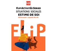 Situations sociales - Estime de soi | Flip Activités Series