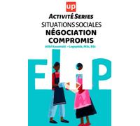 Situations sociales - Négociation - Compromis | Flip Activité Series: 30 Flip activitéS pour développer les compétences sociales de l'enfant