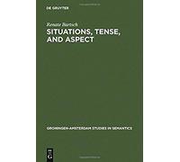 Situations, Tense, And Aspect