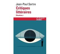 Situations - Tome 1, Critiques Littéraires