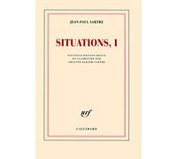 Situations (Tome 1-Février 1938 - septembre 1944)