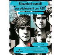 Situazioni Sociali Per Adolescenti Con Disturbo Dello Spettro Autistico (Social Steps - Passi Sociali)