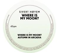 SIVERT HÖYEM - WHERE IS MY MOON? VINYL LP NEUF