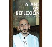 SIX ANS DE REFLEXION