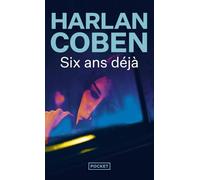 Six ans déjà