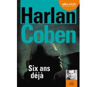 Six ans déjà: Livre audio 1 CD MP3