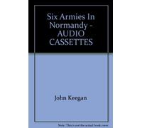 Six Armies In Normandy - Audio Cassettes