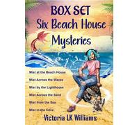 Six Beach House Mysteries A Beach House Mystery - Victoria LK Williams - Sun, Sand & Stories Publishing - ebook (ePub) - Livre