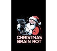 Six Bruh Santa Notebook - Funny Cosmic Christmas Journal | Holiday Meme Edition: Hilarious Holiday Notebook for Meme Lovers