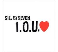 Six By Seven – I.O.U.Love 1 – Import (Mantra)