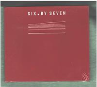 Six By Seven - Six by Seven