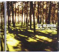 Six By Seven - The Way I Feel Today