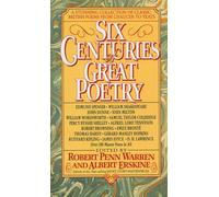 Six Centuries of Great Poetry Robert Penn Warren (Auteur)