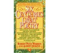 Six Centuries of Great Poetry Robert Penn Warren (Auteur)
