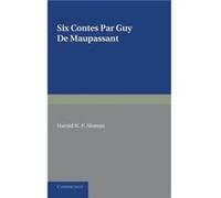 Six Contes Par Guy De Maupassant