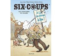 Six-coups – Tome 2 – Les marchands de plombs – Dupuis
