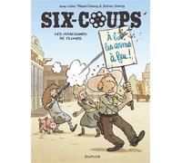 Six-coups – Tome 2 – Les marchands de plombs – Dupuis