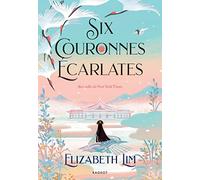 Six couronnes écarlates