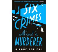 Six Crimes Without a Murderer - Pierre Boileau - Pushkin Vertigo - ebook (ePub) - Livre