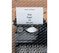 Six Days In Detox