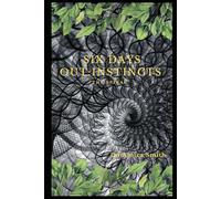 Six days out: Instincts: "The Spiral"